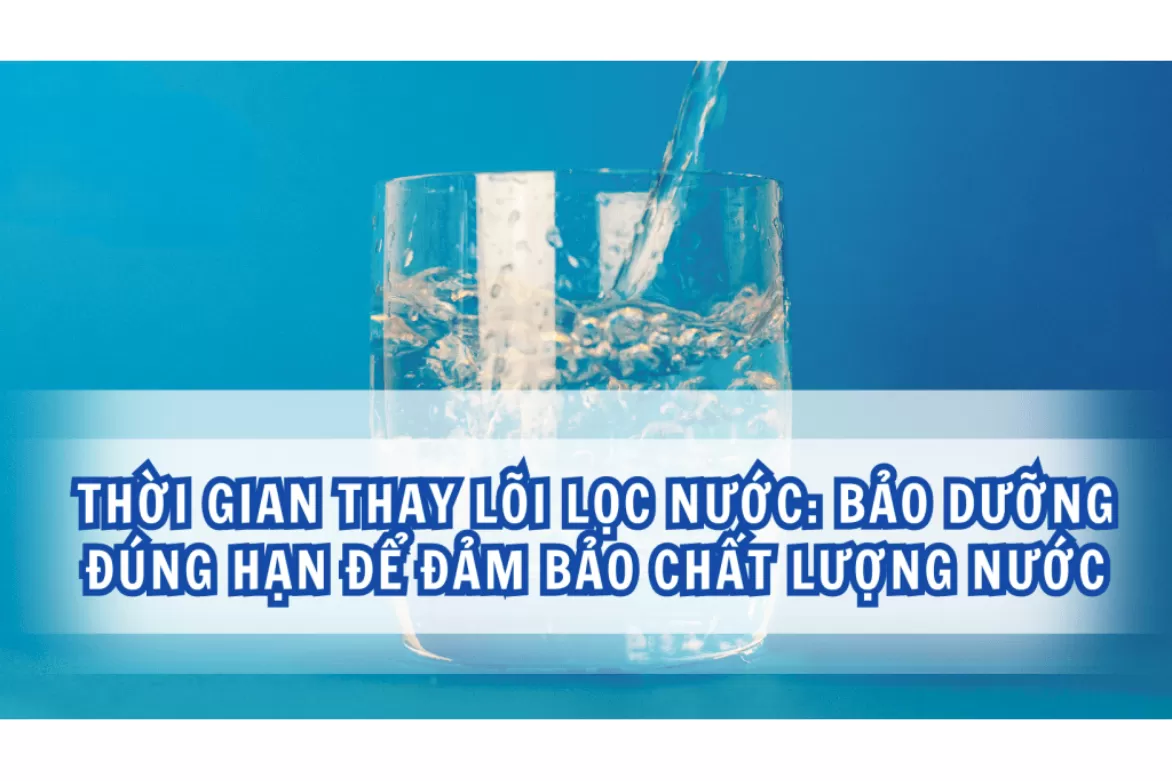 HƯỚNG DẪN THAY THẾ LINH KIỆN MÁY LỌC NƯỚC CHÍNH HÃNG